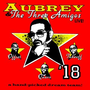 Drake "Aubrey & The Three Amigos" Tour
