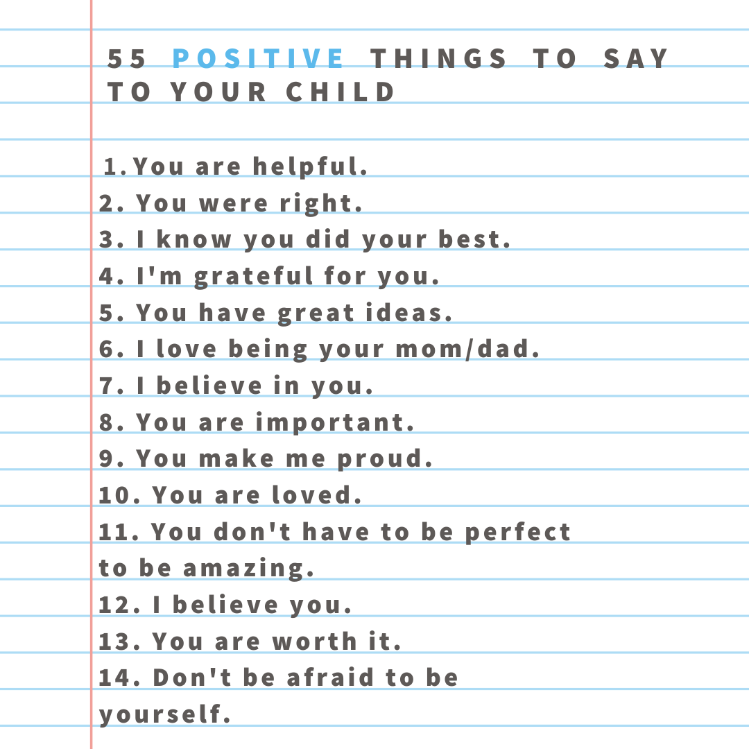 55 Successful Things To Say To Your Child